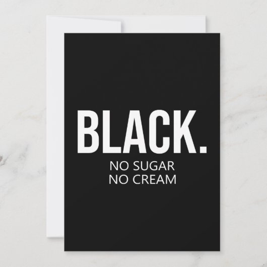 Invitation Black No Suger No Cream Black Lives Matt (Devant)
