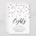 Invitation Black Rose Gold Simple 80th Birthday Party<br><div class="desc">Célébrez votre journée spéciale avec cette petite invitation à la fête du 80e anniversaire. Ce design présente un script de lettrage "Eighty" avec des confettis en forme d'hexagone avec un combo noir et rose couleur or. D'autres modèles sont disponibles dans ma boutique BaraBomDesign.</div>