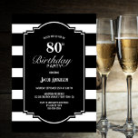 Invitation Black Striped 80th Birthday Party<br><div class="desc">Invitation à la fête du 80e anniversaire en noir et blanc rayé. Le texte est entièrement personnalisable pour vous permettre d'inclure toutes vos propres informations pour la célébration de votre anniversaire.</div>