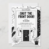Invitation Black & White Shut the Front Door Housewarming (Devant)