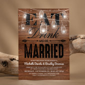 Invitation Bois rustique Manger Boire et être marié Mariage