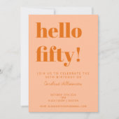 Invitation Bold Typography Peach Orange Modern 50th Birthday (Devant)