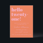 Invitation Bold Typography Pink Orange Modern 21st Birthday<br><div class="desc">This bold 21st birthday invitation in pink and orange features playful oversized typography paired with a vibrant, retro-inspired color palette. The modern layout puts the milestone front and center, creating a fun, confident look that feels celebratory and fresh. Perfect for milestone birthdays, cocktail parties, or stylish adult celebrations. Personalize the...</div>
