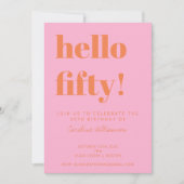 Invitation Bold Typography Pink Orange Modern 50th Birthday (Devant)