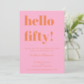 Invitation Bold Typography Pink Orange Modern 50th Birthday (Debout devant)