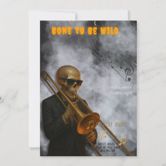Invitation Bone to Be Wild - Skeleton Trombone | Halloween