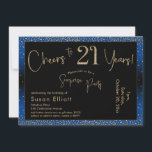 Invitation Bonjour à 21 ans Surprise Anniversaire Or & Bleu<br><div class="desc">En utilisant deux polices distinctives, j'ai créé des graphiques pour votre faire-part et je les ai embelli avec un effet d'or faux-métallique pour une ambiance festive. Bien que chaque partie puisse être déplacée selon vos besoins, l'en-tête indique "Cheers to 21 Years !" et "Surprise Party". ("Surprise" peut être supprimé si...</div>