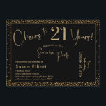 Invitation Bonjour à 21 ans Surprise Anniversaire Or & Noir<br><div class="desc">En utilisant deux polices distinctives, j'ai créé des graphiques pour votre faire-part et je les ai embelli avec un effet d'or faux-métallique pour une ambiance festive. Bien que chaque partie puisse être déplacée selon vos besoins, l'en-tête indique "Cheers to 21 Years !" et "Surprise Party". ("Surprise" peut être supprimé si...</div>