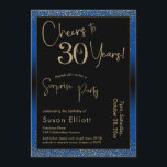 Invitation Bonjour à 30 ans Surprise Anniversaire Bleu<br><div class="desc">En utilisant deux polices distinctives, j'ai créé des graphiques pour votre faire-part et je les ai embelli avec un effet d'or faux-métallique pour une ambiance festive. Bien que chaque partie puisse être déplacée selon vos besoins, l'en-tête se lit comme "Cheers to 30 Years !" et "Surprise Party". ("Surprise" peut être...</div>