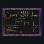 Invitation Bonjour à 30 ans Surprise Anniversaire, violet<br><div class="desc">En utilisant deux polices distinctives, j'ai créé des graphiques pour votre faire-part et je les ai embelli avec un effet d'or faux-métallique pour une ambiance festive. Bien que chaque partie puisse être déplacée selon vos besoins, l'en-tête se lit comme "Cheers to 30 Years !" et "Surprise Party". ("Surprise" peut être...</div>