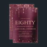 Invitation Bourgogne Rose Gold 80th Birthday Party<br><div class="desc">Bourgogne et Rose Gold Sparkle String Lights 80e (80e) Anniversaire Fête Invitation pour un Elégant Anniversaire Femme. C'est la parfaite Invitation de fête d'anniversaire pour une élégante fête d'anniversaire en Bourgogne et en or Rose. Veuillez contacter le concepteur pour les articles customisés correspondants.</div>