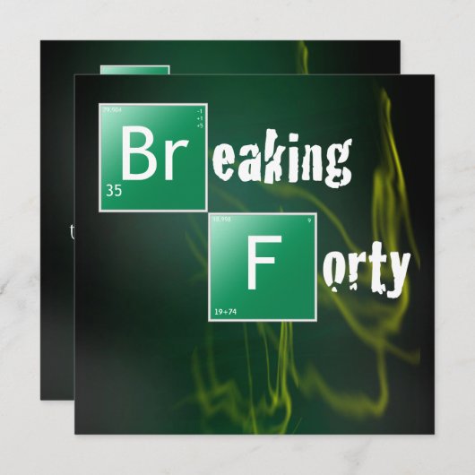 Invitation Breaking 40 fête d'anniversaire (Devant / Derrière)