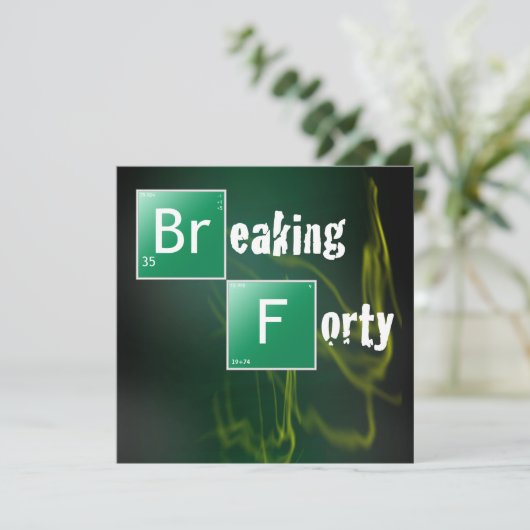 Invitation Breaking 40 fête d'anniversaire (Debout devant)