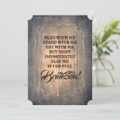 Invitation Bridezilla Funny Bridesmaid / Maid of Honor Rustic (Debout devant)