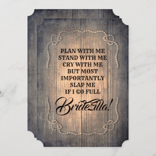Invitation Bridezilla Funny Bridesmaid / Maid of Honor Rustic (Devant / Derrière)