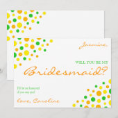 Invitation Bright Orange Yellow Green Spots Be My Bridesmaid (Devant / Derrière)