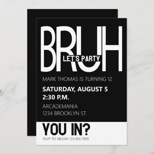 INVITATION BRUH ANNIVERSAIRE ADO GARÇON BLACK WHITE (Devant / Derrière)