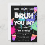 Invitation Bruh Boy's Birthday Neon Graffiti Teenager Pizza (Devant)