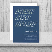 Invitation BRUH BRO HOMIE garçons typographie moderne anniver