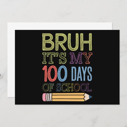 Invitation Bruh C'Est Mon 100 Jours D'École Drôle 100E Jour (Devant / Derrière)
