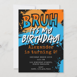 Invitation Bruh C'est Mon Anniversaire Adolescent Garçon Neon