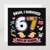 Invitation Bruh I survived 67 days of school (Devant / Derrière)