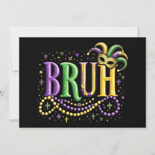 Invitation Bruh Mardi Gras - Carnaval drôle et festif