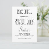 Invitation Bruh monochromatique Anniversaire Bruh C'est mon a (Debout devant)