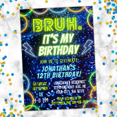 Invitation Bruh Neon Glow Blue Green Funny Boy Anniversaire