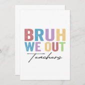 Invitation Bruh Nous Sortons Enseignant Bruh Enseignant École (Devant / Derrière)
