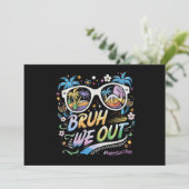 Invitation Bruh on est dehors Joyeux Dernier Jour D'École Été (Debout devant)