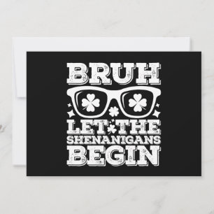Invitation Bruh Que Les Shenanigans Commencent La Saint Patri
