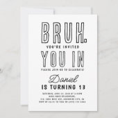 Invitation Bruh, Tu Es Dans ? Fête d'anniversaire de garçon A (Devant)