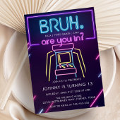 Invitation Bruh, Tu Es Dans ? Neon Arcade Jeux Vidéo Garçon A