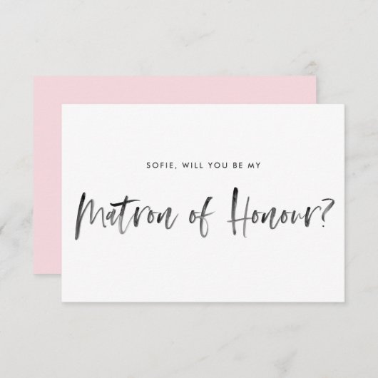 Invitation Brush Letting Pink Be My Matron of Honor (Devant / Derrière)
