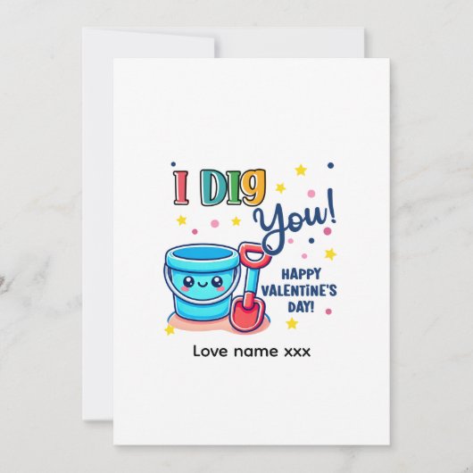 Invitation Bucket & Spade Gift idea “I Dig You” Valentine Inv (Devant)