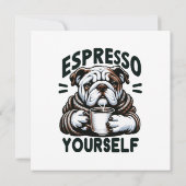 Invitation Bulldog Espresso Chaud - Café Confortable (Dos)