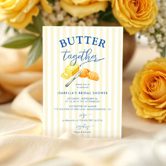 Invitation Butter Together Yellow Stripes Bridal Shower