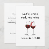 Invitation Buvons vin rouge rouge Funny 40e Anniversaire Cart (Devant / Derrière)
