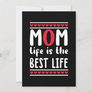 Invitation Cadeau Pour Maman La Vie De Maman Est La Meilleure