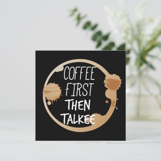 Invitation Café D'Abord Puis Talkee Talkee Talking Mug Stains (Debout devant)