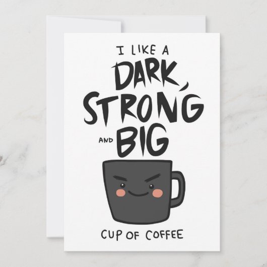 Invitation Café Lover Dark Strong Et Big Cup De Café (Devant)