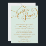 Invitation Calligraphie Mint Script Forever Love Parties scin<br><div class="desc">REMARQUE : Il s'agit d'une image imprimée à plat, il n'y a pas de parties scintillant réelle, d'encre métallique or ou de couches. PALETTE DE COULEUR : Or look métallique et doux menthe vert COLLECTION DE DESIGN : Créée à l'aide de la calligraphie manuscrite de défilement par Audrey Jeanne Roberts....</div>