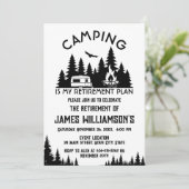 Invitation Camping is my retirement plan retired party (Debout devant)