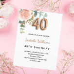 Invitation Carte Postale 40e anniversaire fleurie rose or eucalyptus vert<br><div class="desc">Une élégante invitation à une fête de 40e anniversaire. Un arrière - plan blanc chic. Décoré d'or rose et de rose pastel rose vif, de fleurs roses, de feuilles d'eucalyptus verts, de sprigs, de verdure et de faux sprigs d'or. Personnalisez et le nom et les détails du parti. Lettres noires...</div>