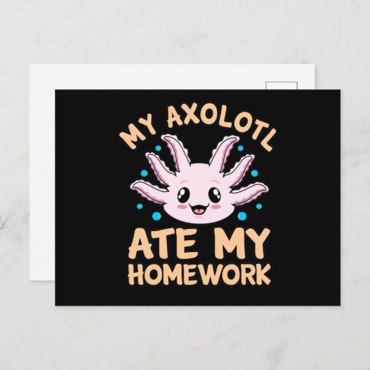 Invitation Carte Postale Axolotl Ate Homework Kawaii Amoureux des animaux P (Devant / Derrière)