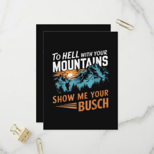 Invitation Carte Postale en enfer avec vos montagnes montrez-moi votre Busc