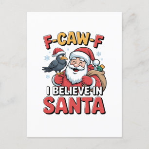 Invitation Carte Postale F-Caw-F Je crois en Père Noël Funny Christmas Crow