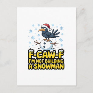 Invitation Carte Postale F-Caw-F Je ne construis pas de bonhomme de neige N