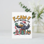 Invitation Carte Postale F-Caw-F Je ne vais pas emballer ça Noël drôle (Debout devant)
